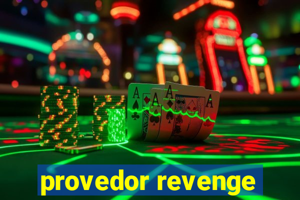 provedor revenge